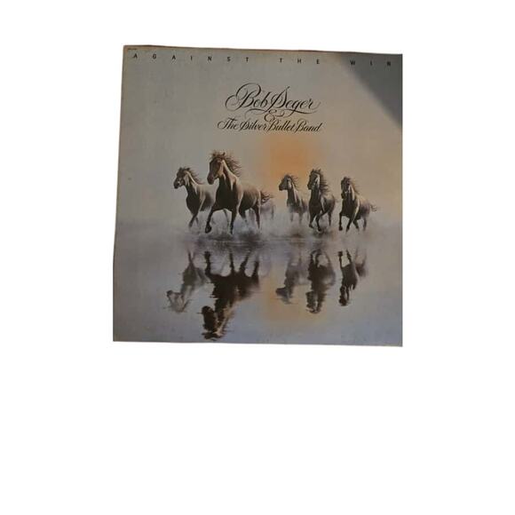 Bob Seger Against the Wind Vinyl LP The Silver Bullet Band 1980 Capitol - Picture 2 of 4